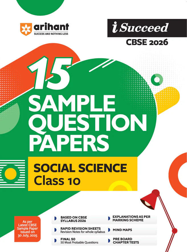 ARIHANT i-Succeed CBSE 2026— Social Science Class 10 | 15 Sample Question Papers | Rapid Revision Sheets | 3 Stages of Sample Papers | Fully Solved Board Paper 2025 | Based on Latest CBSE Sample Paper