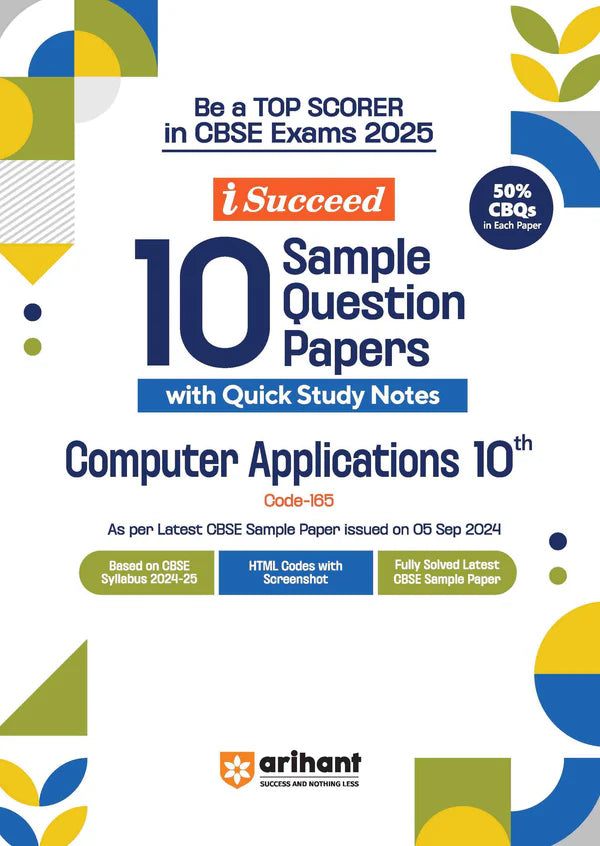 Arihant i-Succeed 10 Sample Question Papers Computer Applications Class 10th For CBSE Exams 2025