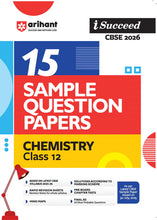 Load image into Gallery viewer, i-Succeed CBSE 2026 – Chemistry Class 12 | 15 Sample Question Papers | Rapid Revision Sheets | Mind Maps | Final 50 Most Probable Questions | As per Latest CBSE Sample Paper
