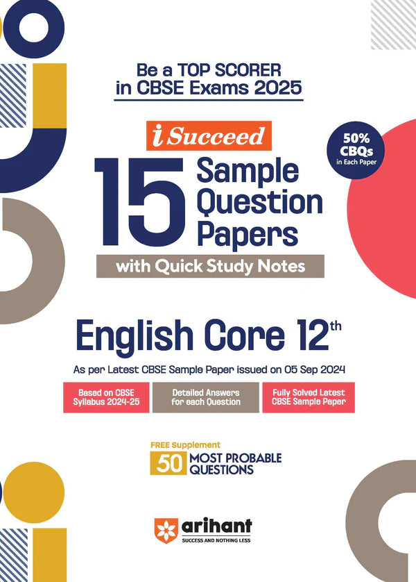 Arihant i-Succeed 15 Sample Question Papers English Core Class 12th | For CBSE Exams 2025