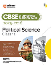 Load image into Gallery viewer, Arihant Arihant CBSE Chapterwise Solved Papers 2025-2016 Political Science Class 12th
