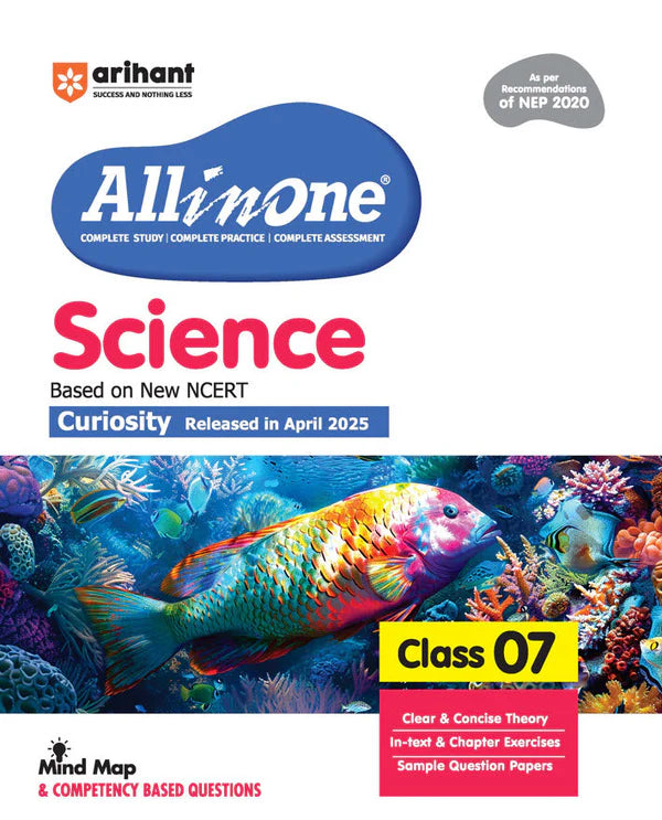 All in One Science Class 7 Exam 2025-26 | Sample Question Papers, in-text & Chapter Exercise & Clear & Concise Theory | Based on Latest NCERT