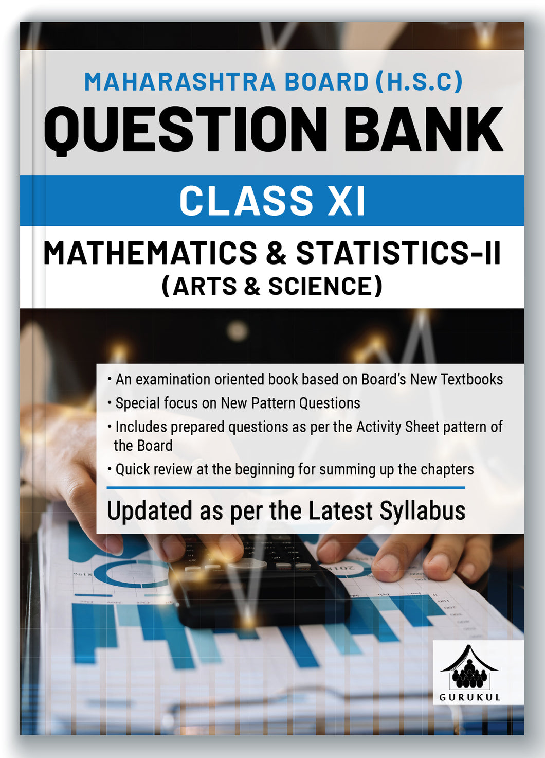Gurukul H.S.C Mathematics & Statistics - II Question Bank for MH Board Class 11