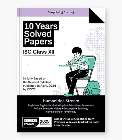 Gurukul By Oswal Humanities Stream 10 Years Solved Papers : ISC 12 for Exam 2025