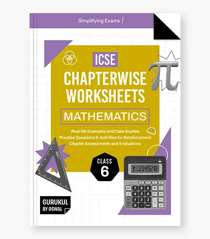 Gurukul By Oswal Mathematics Chapterwise Worksheets : ICSE Class 6 For Exam 2026