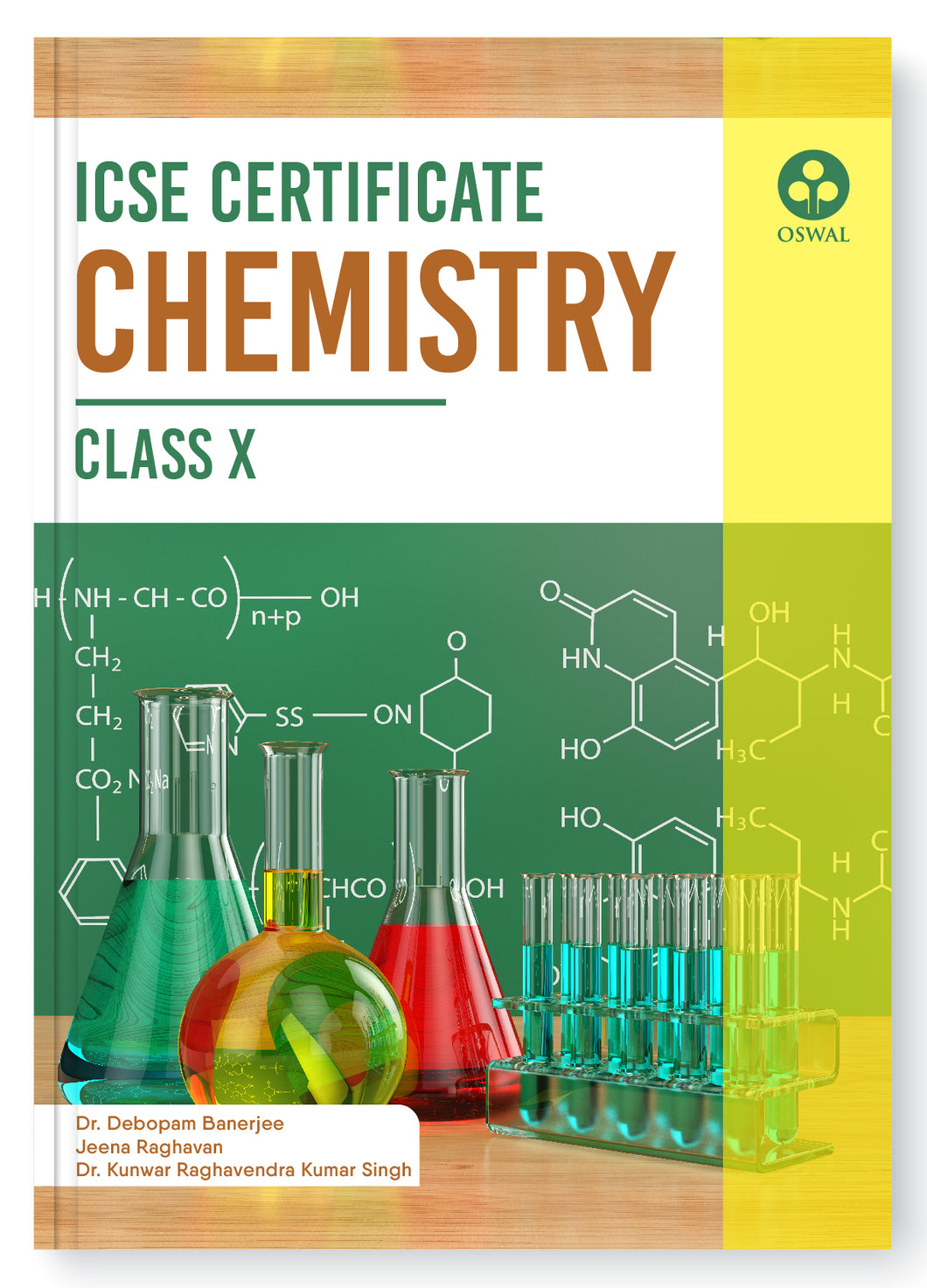 Oswal Certificate Chemistry Textbook for ICSE Class 10 : By Dr. Kunwar Raghavendra Kumar Singh, Jeena Raghavan, Dr. Debopam Banerjee, Latest Edition 2023-24
