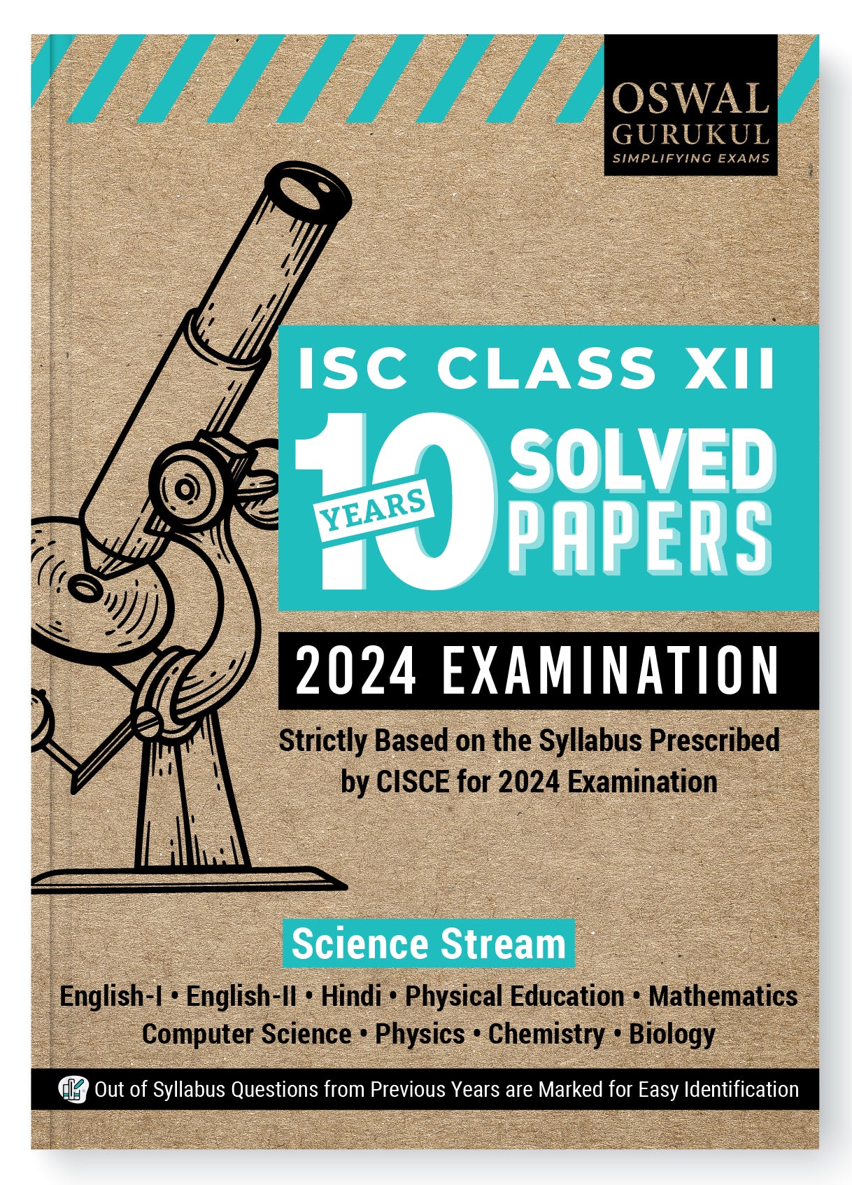 Oswal - Gurukul Science Stream 10 Years Solved Papers : ISC 12 for Exa ...