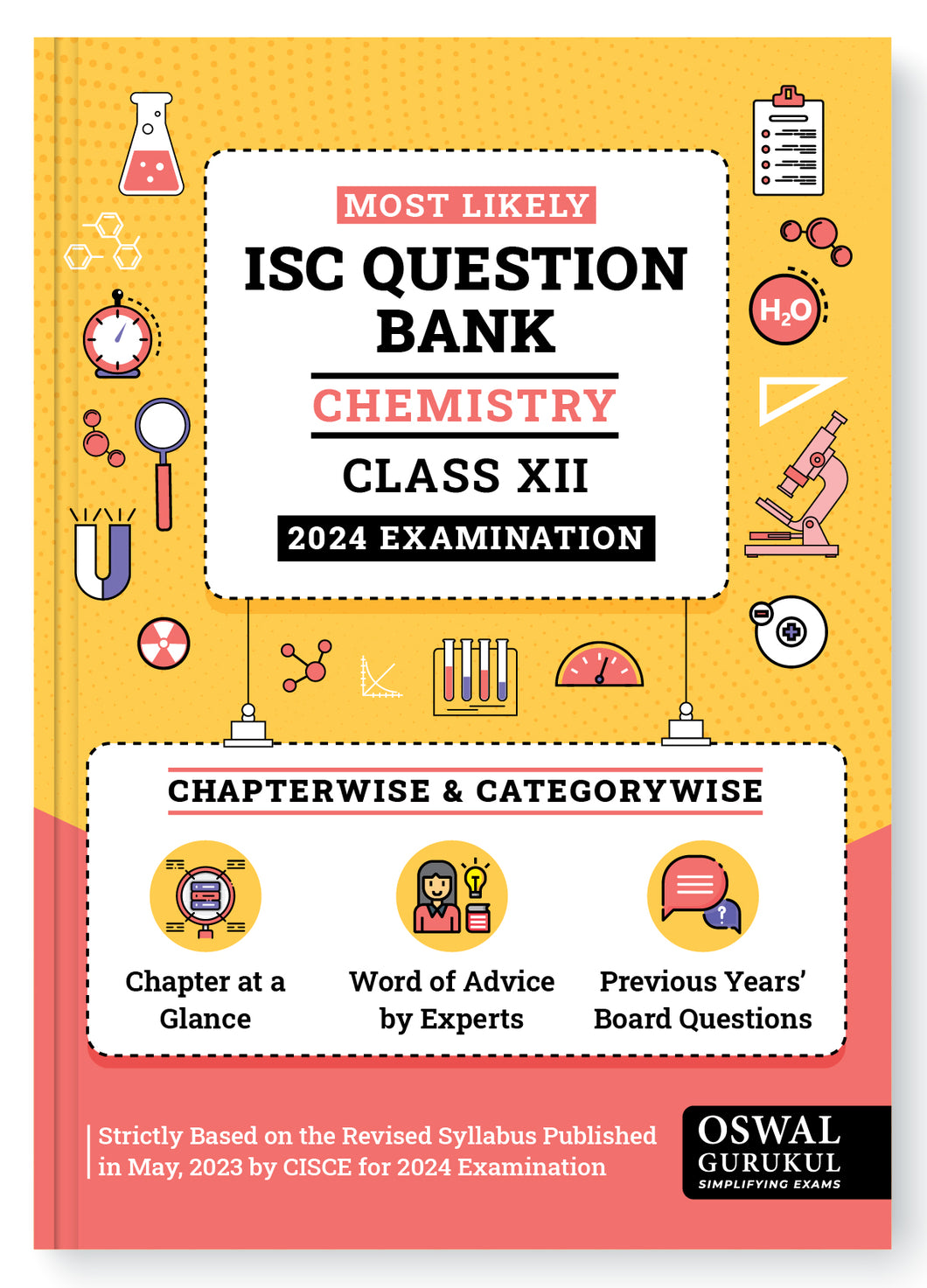 Oswal - Gurukul Chemistry Most Likely Question Bank : ISC Class 12 for 2024 Exam