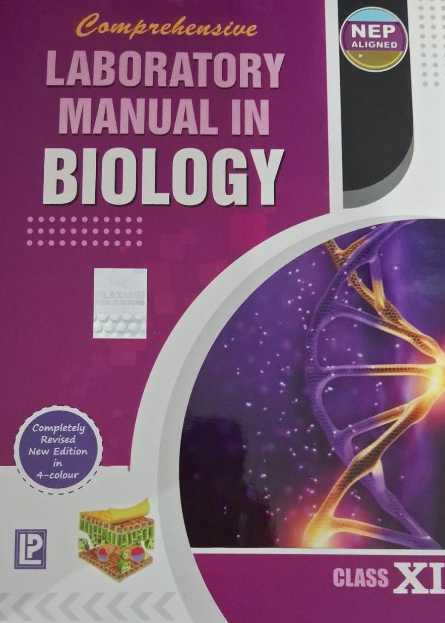 Laxmi Publication Comprehensive Laboratory Manual In Biology For Class 11 - CBSE - Examination 2023-2024