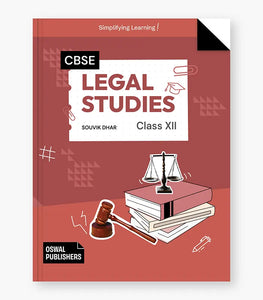Oswal Legal Studies Textbook for CBSE Class 12 : By Souvik Dhar
