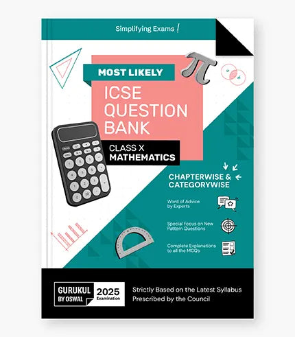 Gurukul By Oswal Mathematics Most Likely Question Bank : ICSE Class 10 For 2025 Exam