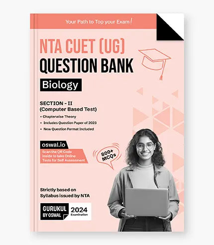 Gurukul NTA CUET (UG) Biology Question Bank Exam 2024 : 800+ MCQs with Chapterwise Theory, 2023 Solved Paper, New Paper Pattern, Common University Entrance Test Computer Based