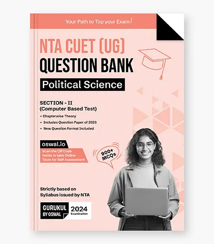 Gurukul NTA CUET (UG) Political Science Question Bank Exam 2024 : 900+ MCQs with Chapterwise Theory, 2023 Solved Paper, New Paper Pattern, Common University Entrance Test Computer Based