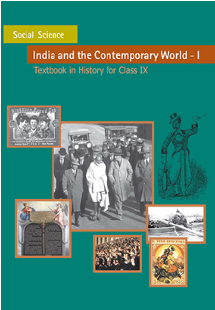 NCERT India & Comtemprary World - History for Class 9 - latest edition as per NCERT/CBSE