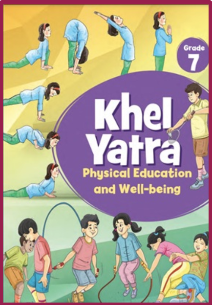 NCERT Khel Yatra for Class 7 - latest edition as per NCERT/CBSE - Booksfy