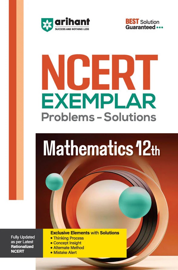 Arihant NCERT Exemplar Problems-Solutions MATHEMATICS class 12th
