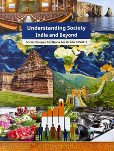 NCERT Understanding Society India & Beyond Part 1 (Social Science )for Class 9 -2026 latest edition as per NCERT/CBSE - Booksfy