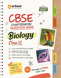 Arihant CBSE Chapterwise Question Bank Biology for Class 12th (2026-2016)