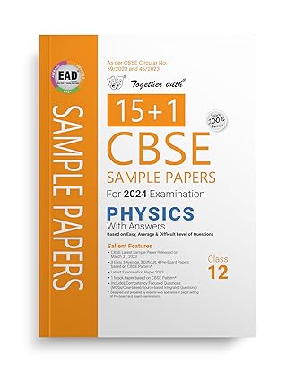 Together with CBSE EAD Sample Paper Class 12 Physics for Board Exam 2024