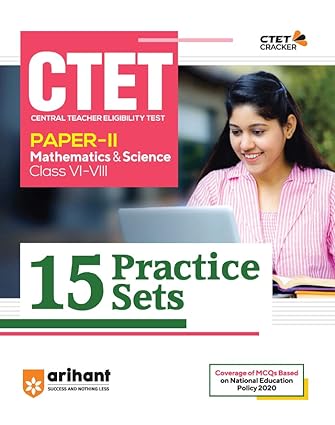 15 Practice Sets CTET Mathematics and Science Paper 2 for Class 6 to 8th-2023-2024