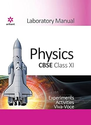 Arihant CBSE Laboratory Manual Physics Class 11th-2024