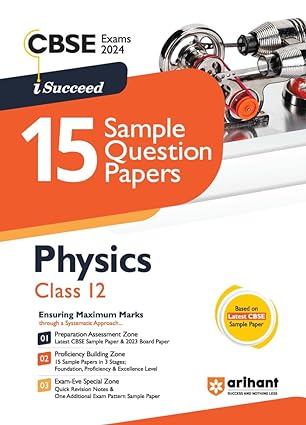 Arihant CBSE Sample Question Paper Class 12 Physics Book For 2024 Board Exam