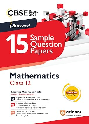 Arihant CBSE Sample Question Paper Class 12 Mathematics Book For 2024 Board Exam