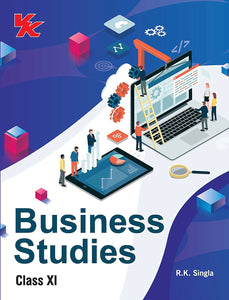 Business Studies for Class 11 | CBSE (NCERT Solved) | Examination 2023-24 | By RK Singla