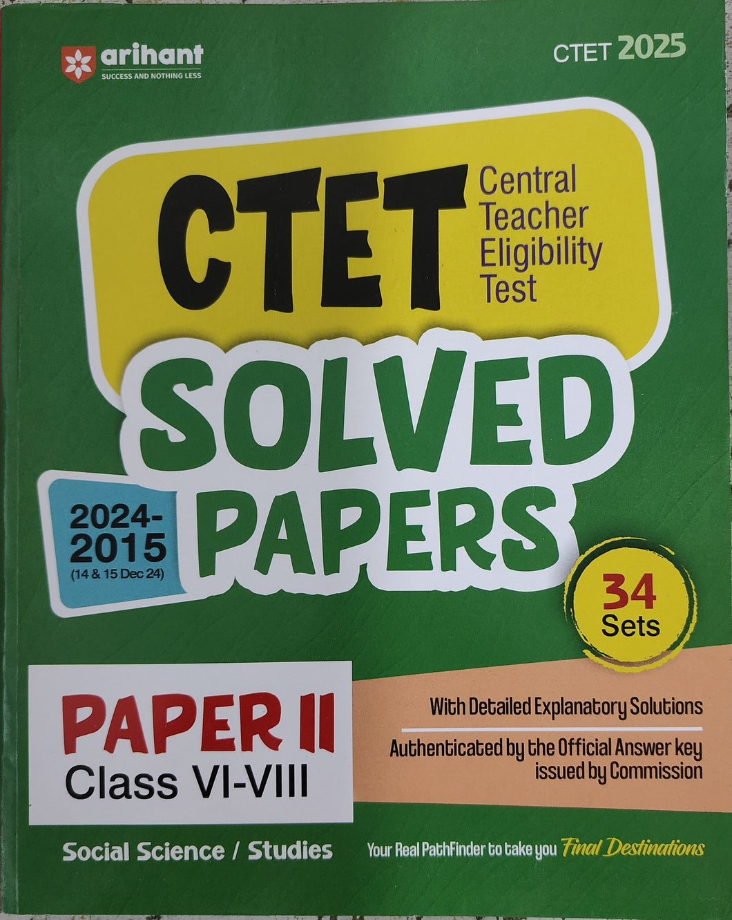 CTET & TETs Previous Year Solved Papers (2024 - 2015) Social Science and Studies Class (6 to 8)th