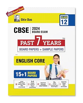 Shivdas CBSE Class 12 English Core 25+1 Past 7 Years Solved Board Papers and Sample Papers (including Delhi and Outside Delhi ALL SETS) for 2024 Board Exams