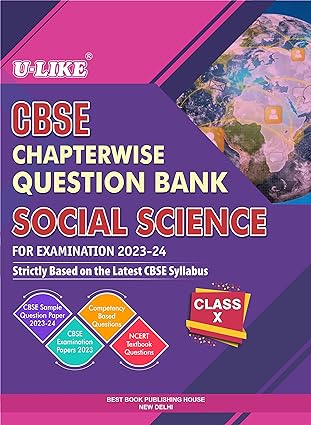 U-LIKE Class 10 Social Science CBSE Chapterwise Question Bank 2023-24
