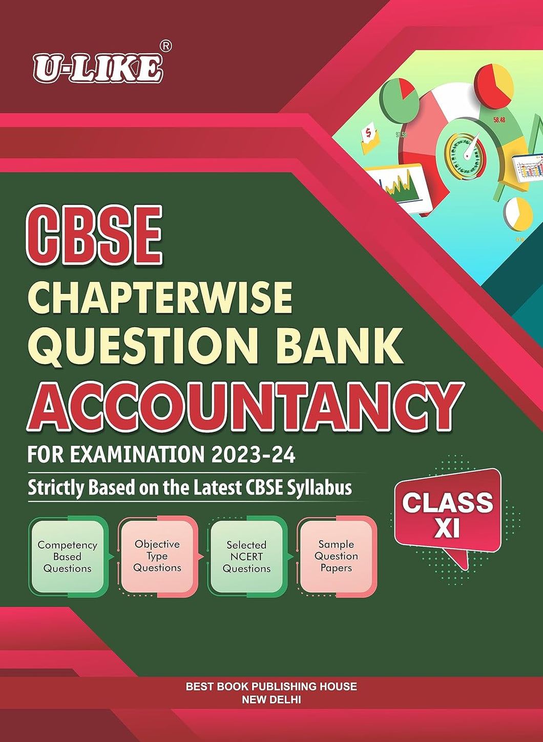 U-LIKE Class 11 Accountancy CBSE Chapterwise Question Bank 2023-24