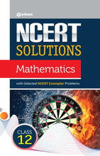 Load image into Gallery viewer, NCERT Solutions Mathematics 12th by Arihant
