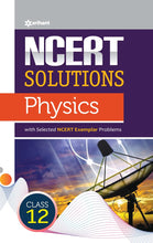 Load image into Gallery viewer, NCERT Solutions Physics 12th by Arihant
