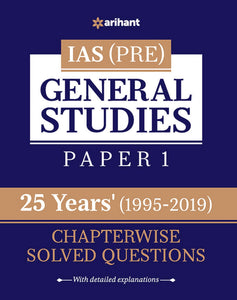 25 Years' Chapterwise Solved Questions IAS Pre General Studies Paper I Paperback – 11 July 2019