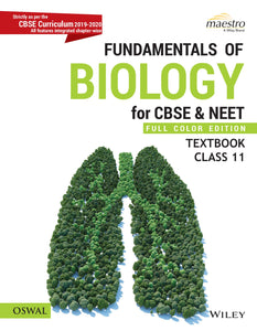 Oswal Fundamentals of Biology: CBSE Class 11 - Set of Textbook & Practice Book