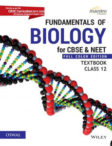Oswal Fundamentals of Biology: CBSE Class 12 - Set of Textbook & Practice Book