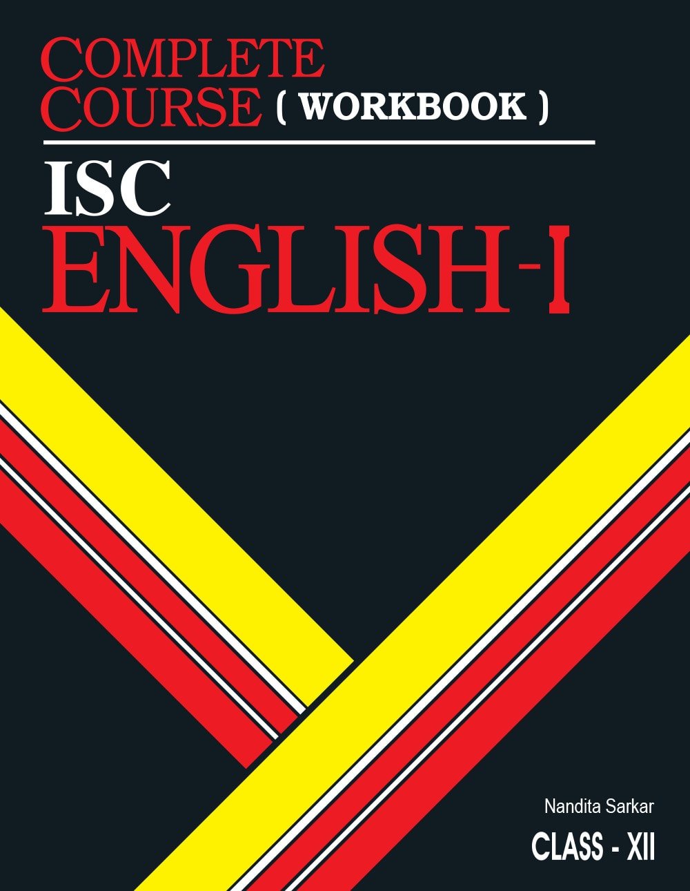 Oswal Complete Course Workbook English 1: ISC Class 12