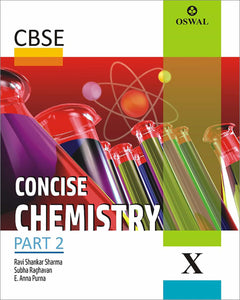 Oswal Concise Chemistry: Textbook for CBSE Class 10