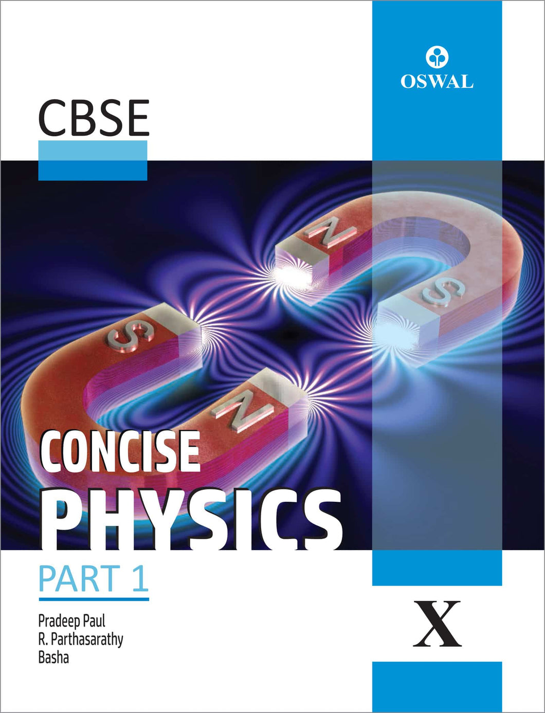 Oswal Concise Physics: Textbook for CBSE Class 10