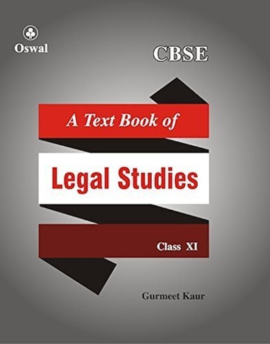 Oswal Legal Studies: Textbook for CBSE Class 11