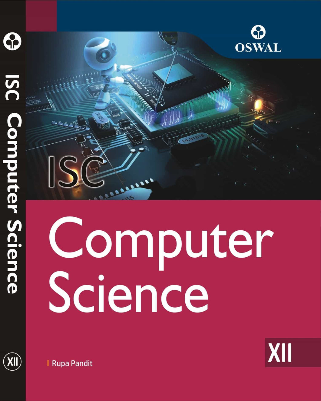 Oswal Computer Science: Textbook for ISC Class 12
