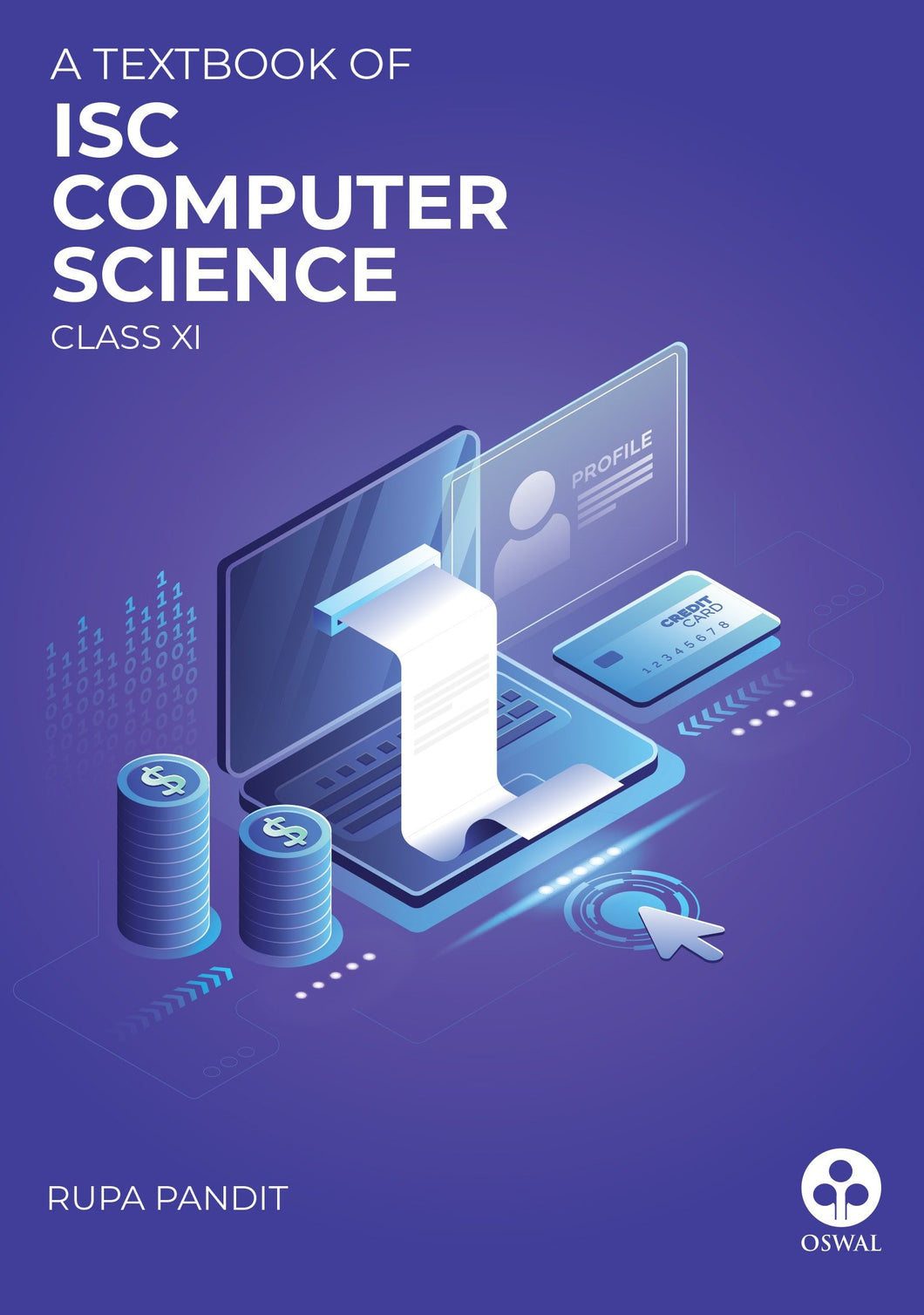 Oswal Computer Science: : Textbook for ISC Class 11