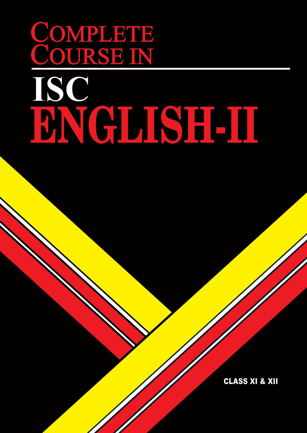 Oswal Complete Course English 2: ISC Class 11 & 12
