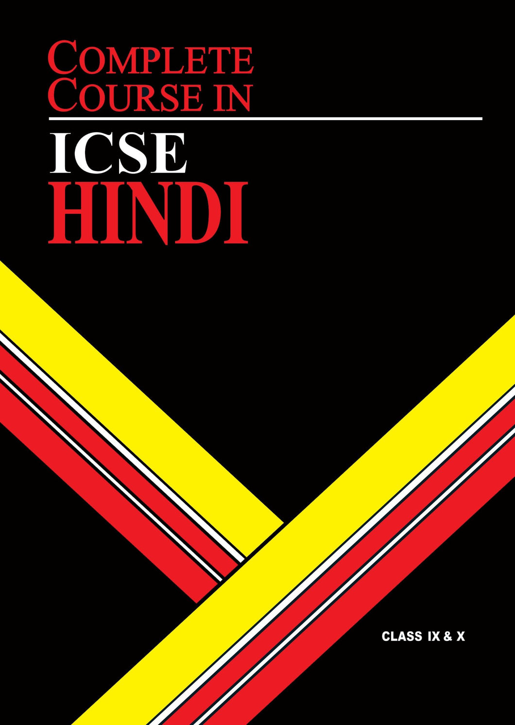 Oswal Complete Course Hindi: ICSE Class 9 & 10