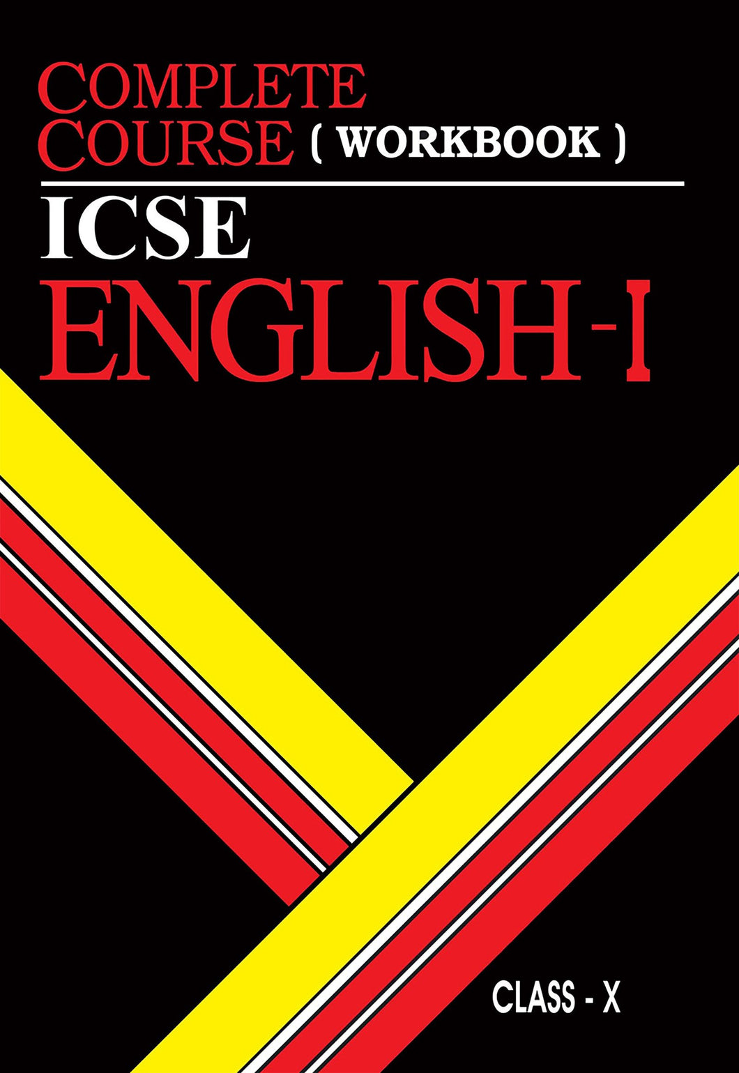 Oswal Complete Course Workbook English 1: ICSE Class 10