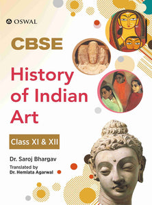 Oswal History of Fine Arts: Textbook for CBSE Class 11 & 12