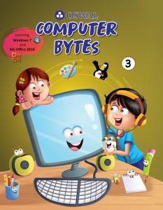 Oswal Computer Bytes: Textbook for CBSE Class 3