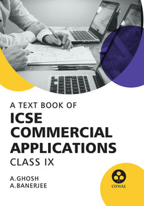Oswal Commercial Applications: Textbook for ICSE Class 9