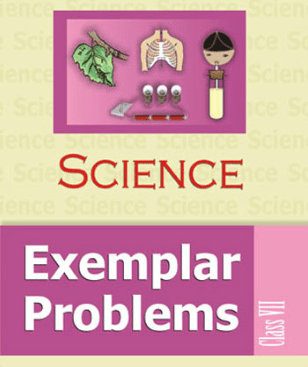 NCERT Exemplar Problems Science for Class 7 - latest edition as per NCERT/CBSE - Booksfy
